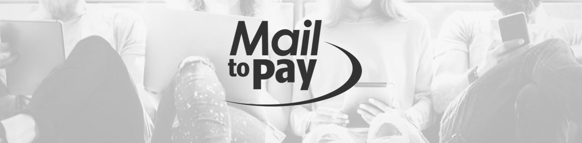 Mail To Pay