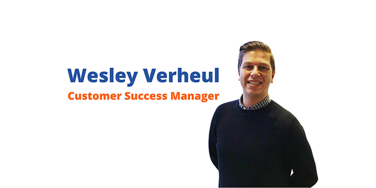 Maak kennis met… Wesley Verheul, onze Customer Success Manager